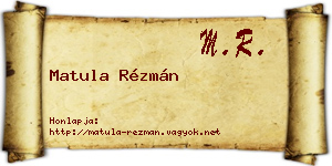 Matula Rézmán névjegykártya
